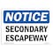 Signmission OSHA Notice, 5" Height, Secondary Escapeway Sign, 7" X 5", Landscape OS-NS-D-57-L-18262 - alternate 1